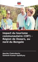 Impact du tourisme communautaire (CBT) - Région de Dooars, au nord du Bengale