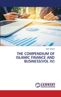 Compendium of Islamic Finance and Business(vol IV)