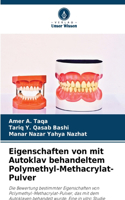 Eigenschaften von mit Autoklav behandeltem Polymethyl-Methacrylat-Pulver