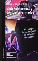 Violencia sexual y conflictos armados (Paz y seguridad) (Spanish Edition)