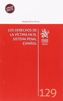 Los Derechos de la Victima en el Sistema Penal Espanol
