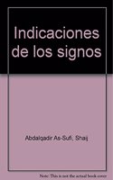 Indicaciones de los signos (Spanish Edition)