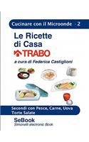 Le Ricette Di Casa Trabo - 02