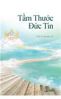 Tầm Thước Đức Tin: The Measure of Faith (Vietnamese)