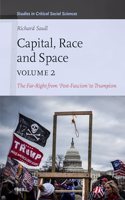 Capital, Race and Space, Volume II