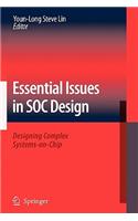 Essential Issues in Soc Design