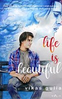 Life is beautiful
