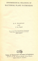 Epidemiological Relations of Bacterial Plant Pathogens (International Bioscience Monograph-5)