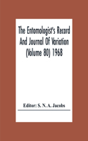 Entomologist'S Record And Journal Of Variation (Volume 80) 1968