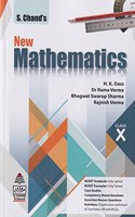 S Chand's New Mathematics for Class X H. K. Dass; Dr Rama Verma; Bhagwat Swarup Sharma and Rajnish Verma