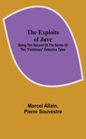 Exploits of Juve; Being the Second of the Series of the 