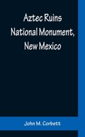 Aztec Ruins National Monument, New Mexico