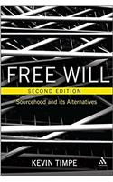 Free Will: Sourcehood and its Alternatives
