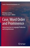 Case, Word Order and Prominence