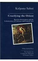 Crucifying the Orient