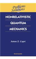 Prob & Soln in Nonrelat Quant Mechanics