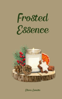Frosted Essence