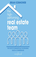 High-Performing Real Estate Team