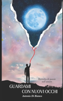 Guardami con Nuovi Occhi
