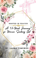 Rooted in Prayer