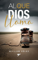 Al que Dios llama