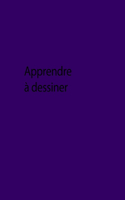 Apprendre à Dessiner