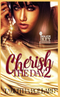 Cherish The Day 2