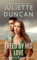 Freed by His Love: Heroes of Eastbrooke Christian Romantic Suspense(4 Heroes of Eastbrooke Christian Romantic Suspense)