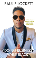 Doing business while black