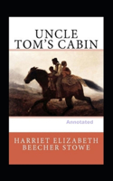 Uncle Toms Cabin Annotated