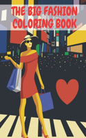 Big Fashion Coloring Book