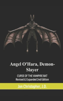 Angel O'Hara, Demon-Slayer