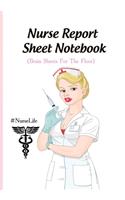 Nurse Report Sheet ( Brain Sheet For The Floor)#Nurselife