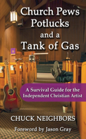 Church Pews, Potlucks, and a Tank of Gas