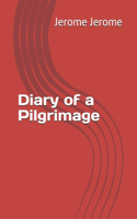 Diary of a Pilgrimage