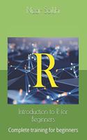 Introduction to R for Beginners: Complete training for beginners