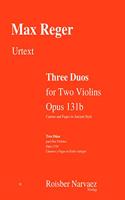 Three Duos for Two Violins. Opus 131b
