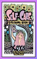 Self-Care Coloring Book for Teens and Adults