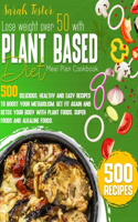 Lose Weight Over 50 with Plant-Based Diet Cookbook