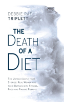 Death of A Diet
