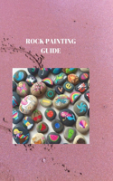 Rock Painting Guide