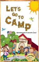 Let's Go To Camp!