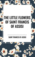 Little Flowers of Saint Francis of Assisi
