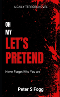 Oh My, Let's Pretend