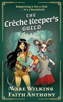 Crèche Keeper's Guild