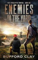 Enemies In The Yard