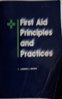 First Aid Principles and Practices