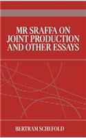 Mr Sraffa on Joint Production and Other Essays