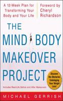 The Mind-Body Makeover Project