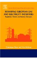 Reshaping European Gas and Electricity Industries